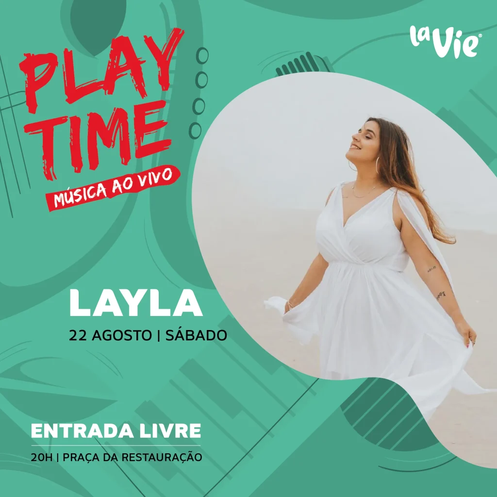Evento Play Time - Layla 22 Agosto